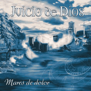 Juicio_De_Dios_-_Mares_De_Dolor_(2007)